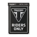 Triumph Riders Only Metal Postcard